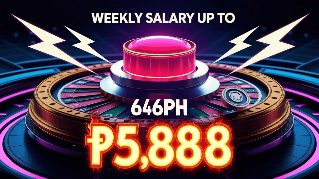 646ph Vip Weekly Salary Up to P5,888