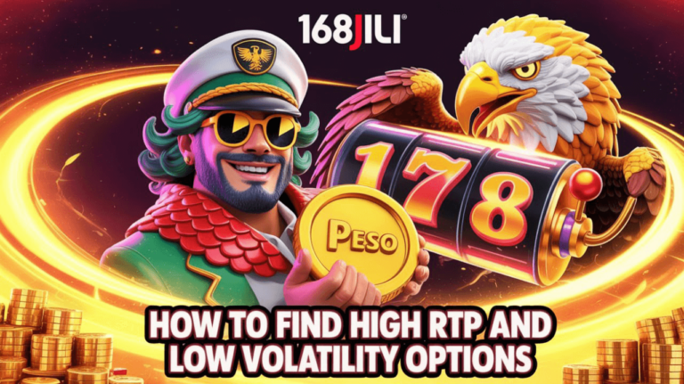 168jili – How to Find High RTP and Low Volatility Options
